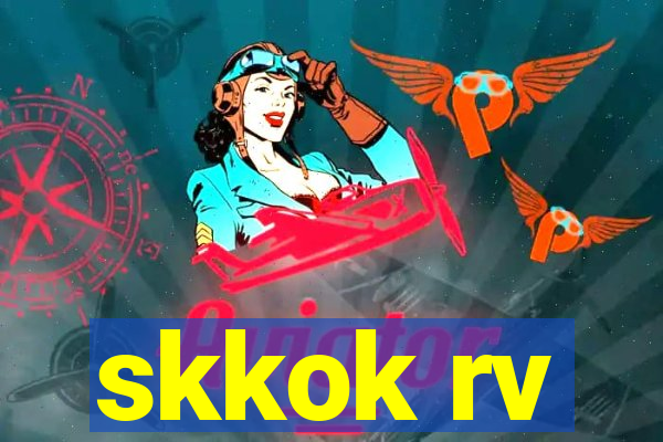 skkok rv